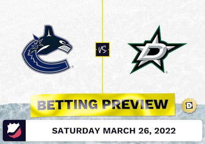 Canucks vs. Stars Predictions and Odds - Mar 26, 2022