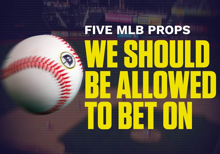 Five MLB Props We Should Be Allowed To Bet On