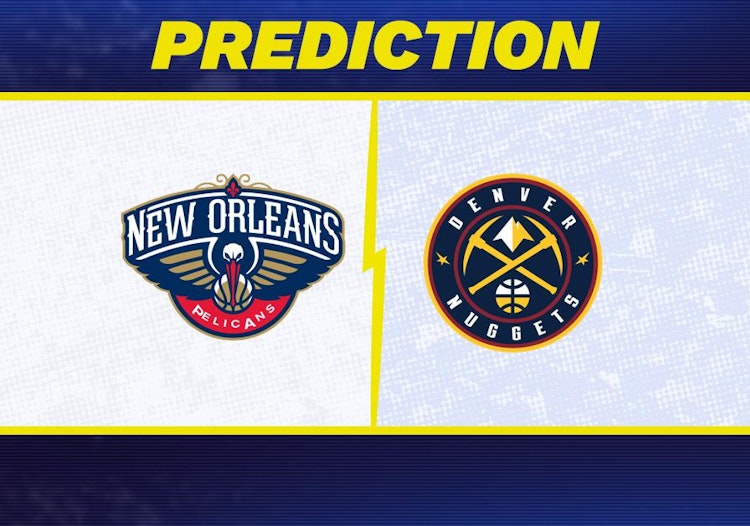 New Orleans Pelicans-Denver Nuggets Predictions and Game Preview.