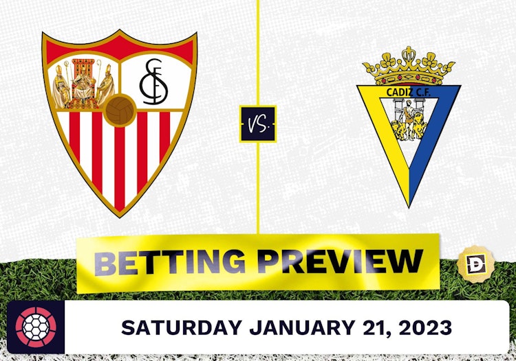 Sevilla vs. Cadiz Prediction and Odds - Jan 21, 2023