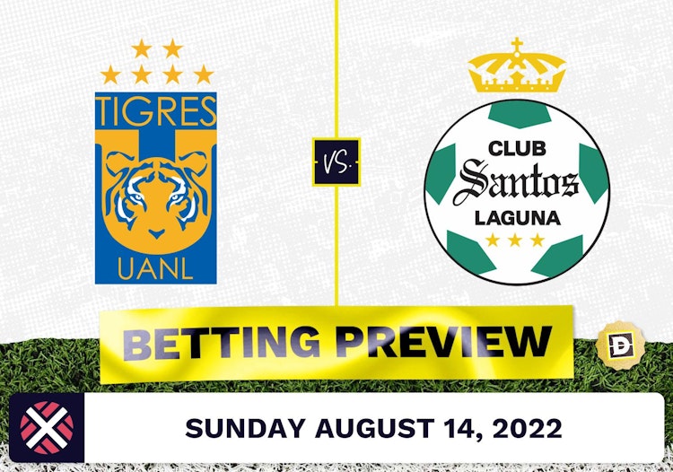 Tigres UANL vs. Santos Laguna Prediction and Odds - Aug 14, 2022