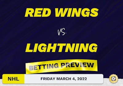 Red Wings vs. Lightning Predictions and Odds - Mar 4, 2022