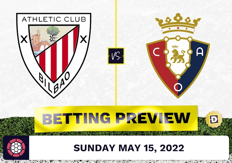 Athletic Bilbao vs. Osasuna Prediction and Odds - May 15, 2022