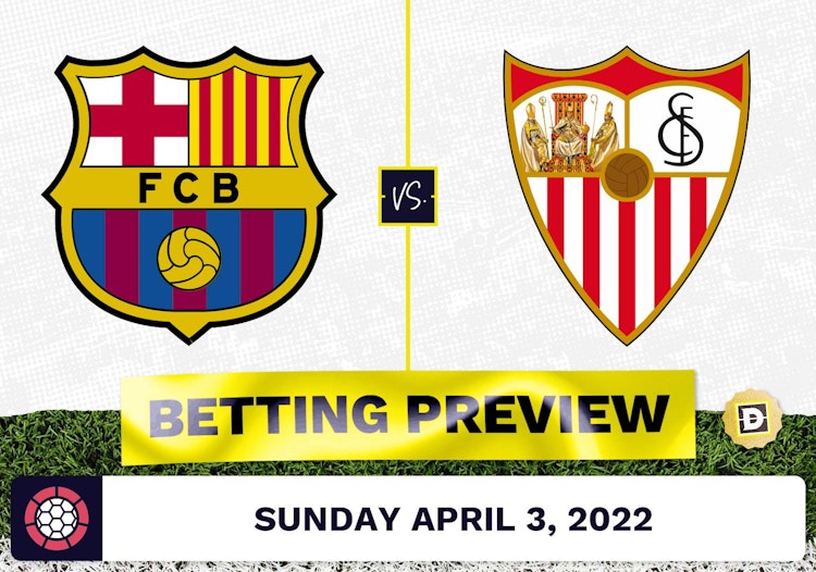 Barcelona vs. Sevilla Prediction and Odds - Apr 3, 2022