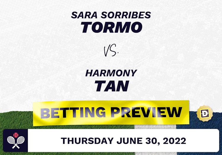 Sara Sorribes Tormo vs. Harmony Tan Predictions - Jun 30, 2022