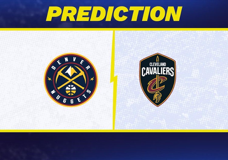Denver Nuggets-Cleveland Cavaliers Predictions and Game Preview.