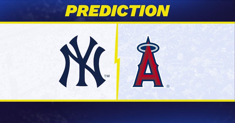 New York Yankees-Los Angeles Angels Predictions and Game Preview.