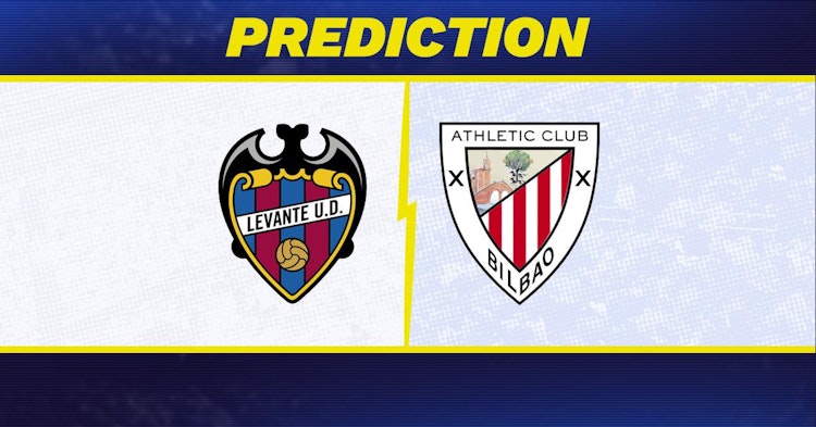 Levante-Athletic Bilbao Predictions and Game Preview.