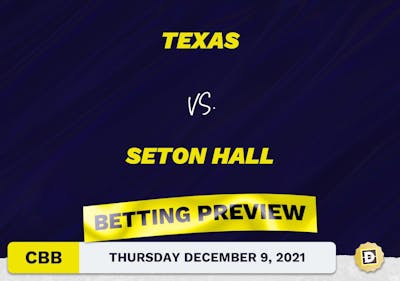 Texas vs. Seton Hall CBB Predictions and Odds - Dec 9, 2021