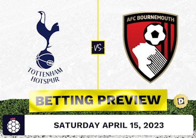 Tottenham vs. Bournemouth Prediction and Odds - Apr 15, 2023