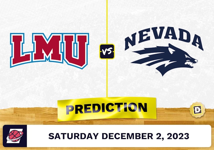 Loyola Marymount vs. Nevada Basketball Prediction - December 2, 2023