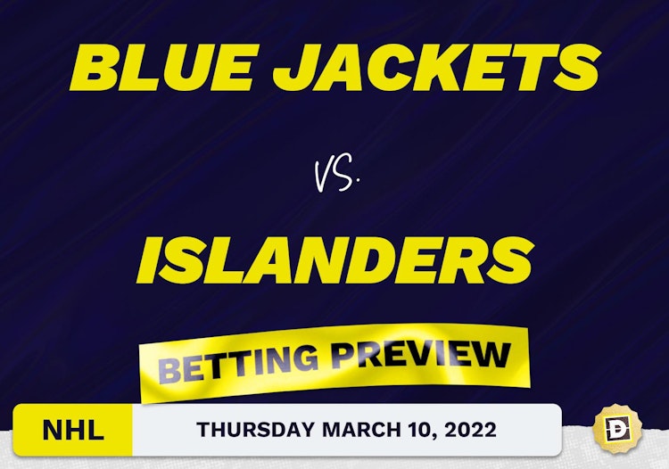 Blue Jackets vs. Islanders Predictions and Odds - Mar 10, 2022