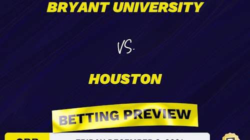 Bryant University vs. Houston CBB Predictions and Odds - Dec 3, 2021