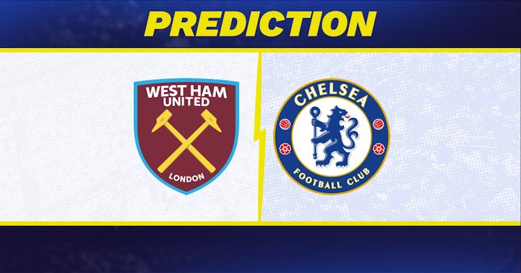 West Ham-Chelsea Predictions and Game Preview.