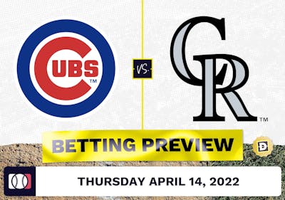 Cubs vs. Rockies Prediction and Odds - Apr 14, 2022