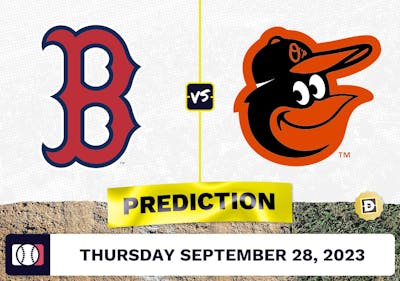 Red Sox vs. Orioles Prediction for MLB Thursday [9/28/2023]