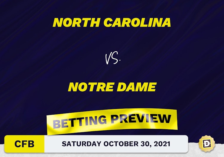 North Carolina vs. Notre Dame CFB Predictions and Odds - Oct 30, 2021