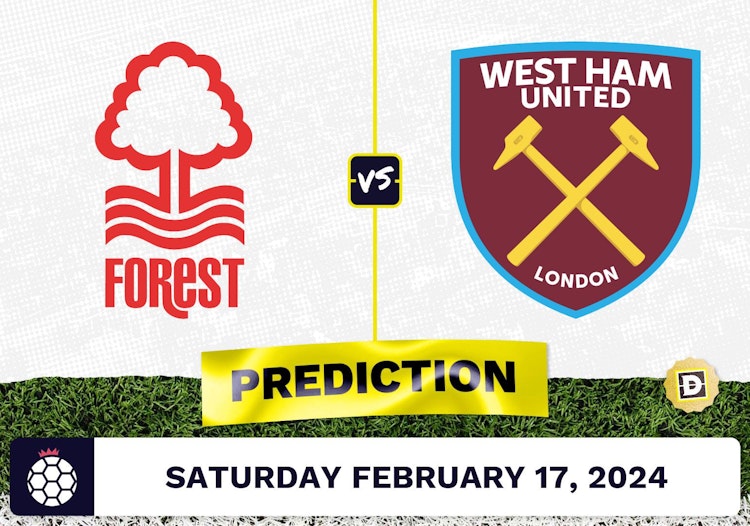 Nottingham Forest vs. West Ham Prediction, Odds, Premier League Picks [2/17/2024]