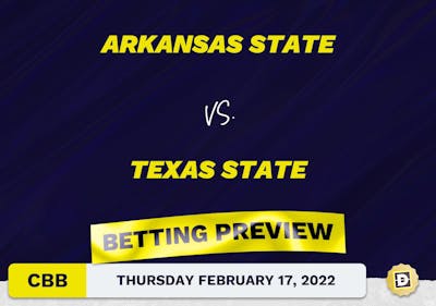 Arkansas State vs. Texas State CBB Predictions and Odds - Feb 17, 2022