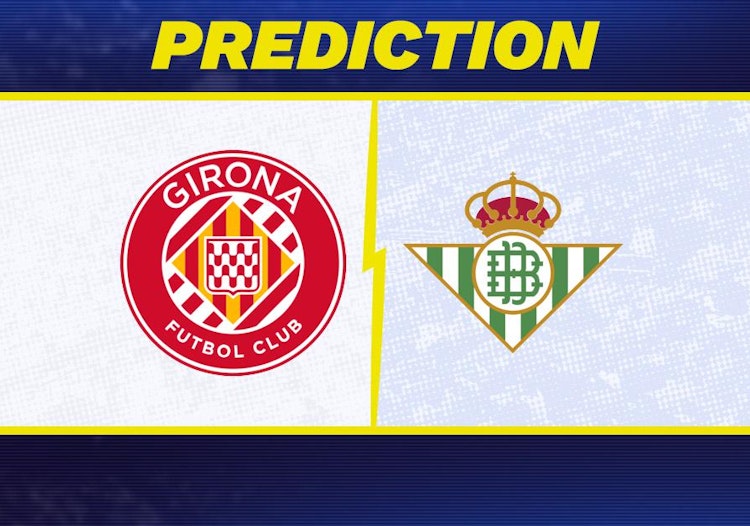 Girona-Real Betis Predictions and Game Preview.