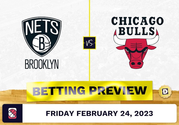 Nets vs. Bulls Prediction and Odds - Feb 24, 2023