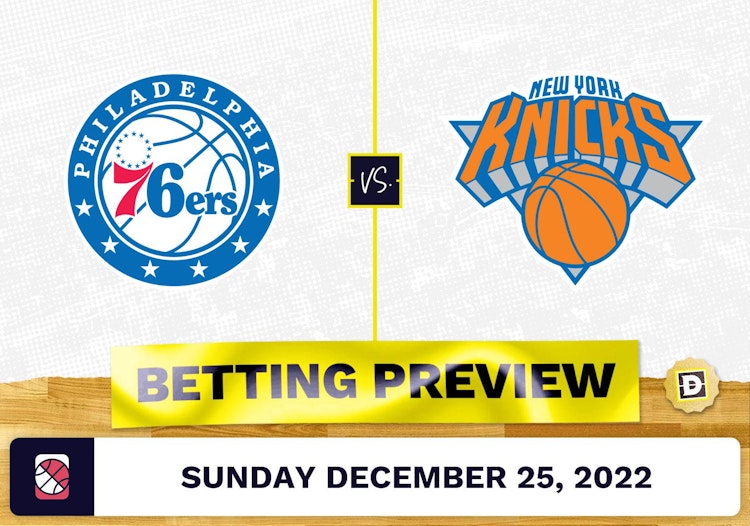 76ers vs. Knicks Prediction and Odds - Dec 25, 2022