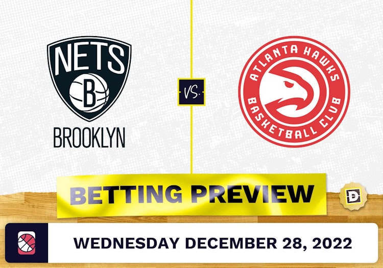 Nets vs. Hawks Prediction and Odds - Dec 28, 2022