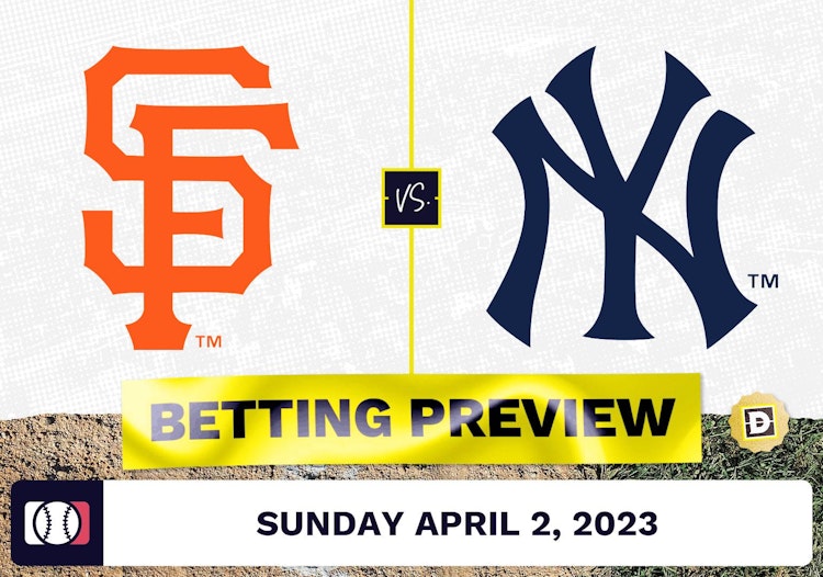 Giants vs. Yankees Prediction and Odds - Apr 2, 2023