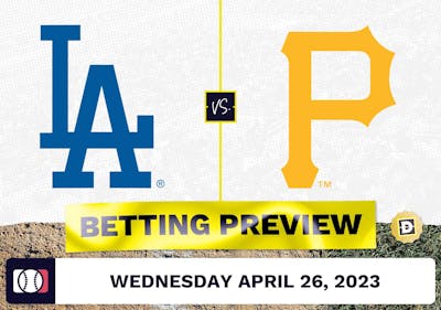 Dodgers vs. Pirates Prediction and Odds - Apr 26, 2023