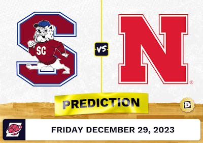 South Carolina State vs. Nebraska Prediction, Odds, College Basketball Picks  [12/29/2023]