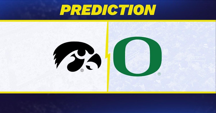 Iowa-Oregon Predictions and Game Preview.