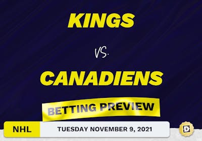 Kings vs. Canadiens Predictions and Odds - Nov 9, 2021
