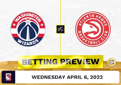 Wizards vs. Hawks Prediction and Odds - Apr 6, 2022