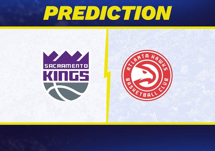 Sacramento Kings-Atlanta Hawks Predictions and Game Preview.