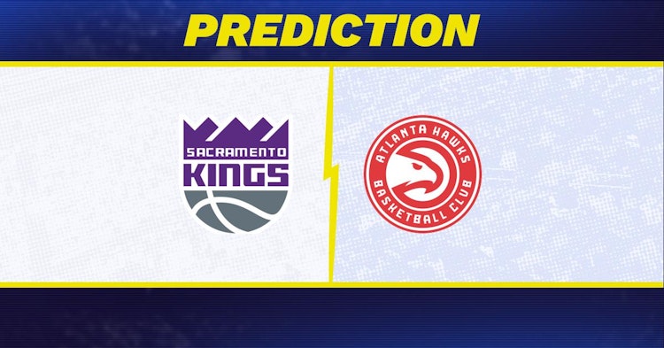 Sacramento Kings-Atlanta Hawks Predictions and Game Preview.