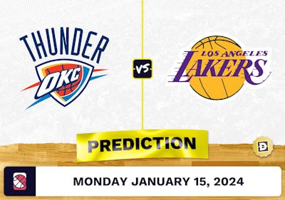 Oklahoma City Thunder vs. Los Angeles Lakers Prediction, Odds, NBA Picks [1/15/2024]