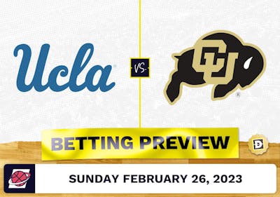 UCLA vs. Colorado CBB Prediction and Odds - Feb 26, 2023