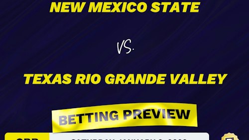 New Mexico State vs. Texas Rio Grande Valley CBB Predictions and Odds - Jan 8, 2022