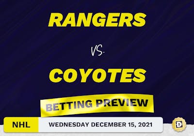 Rangers vs. Coyotes Predictions and Odds - Dec 15, 2021