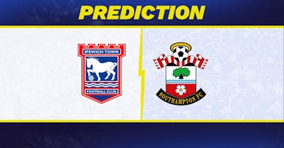 Ipswich Town vs. Southampton Prediction, Odds, Premier League Picks [2/1/2025]