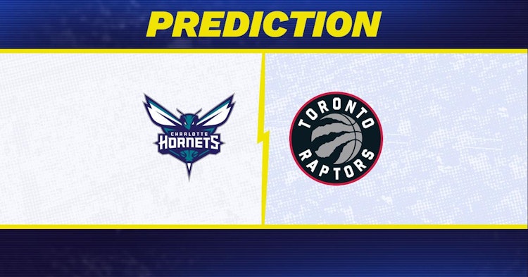 Charlotte Hornets-Toronto Raptors Predictions and Game Preview.