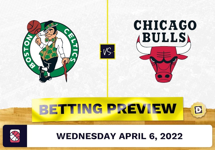 Celtics vs. Bulls Prediction and Odds - Apr 6, 2022