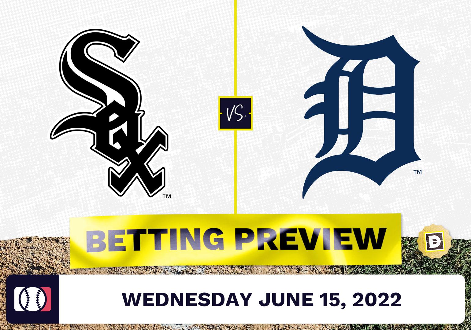 White Sox vs. Tigers Prediction and Odds - Jun 15, 2022