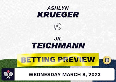 Ashlyn Krueger vs. Jil Teichmann Predictions - Mar 8, 2023