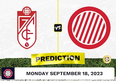 Granada vs. Girona Prediction and Odds - September 18, 2023