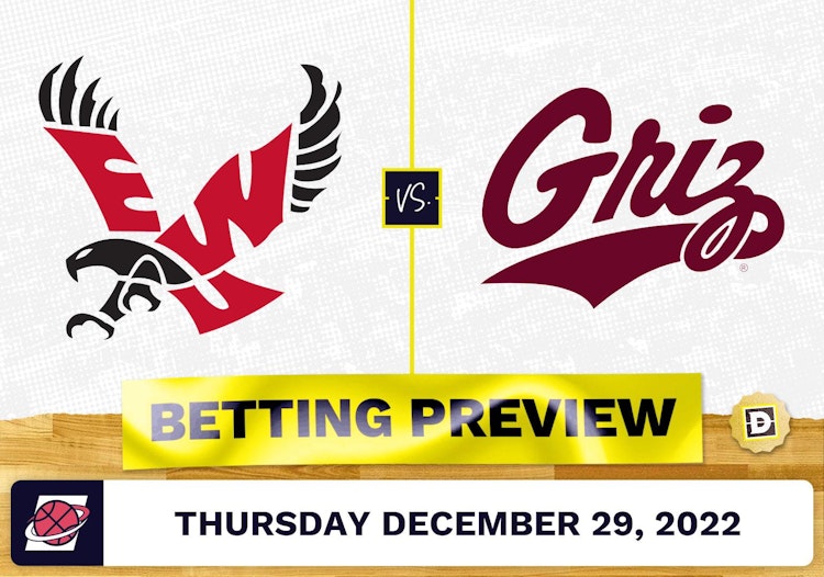Eastern Washington vs. Montana CBB Prediction and Odds - Dec 29, 2022