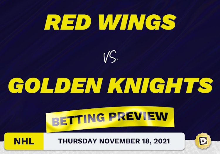 Red Wings vs. Golden Knights Predictions and Odds - Nov 18, 2021