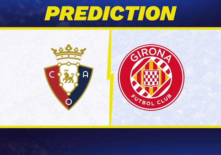 Osasuna-Girona Predictions and Game Preview.