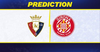 Osasuna vs. Girona prediction, odds, La Liga picks [3/21/2026]