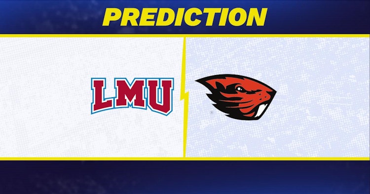 Loyola Marymount-Oregon State Predictions and Game Preview.